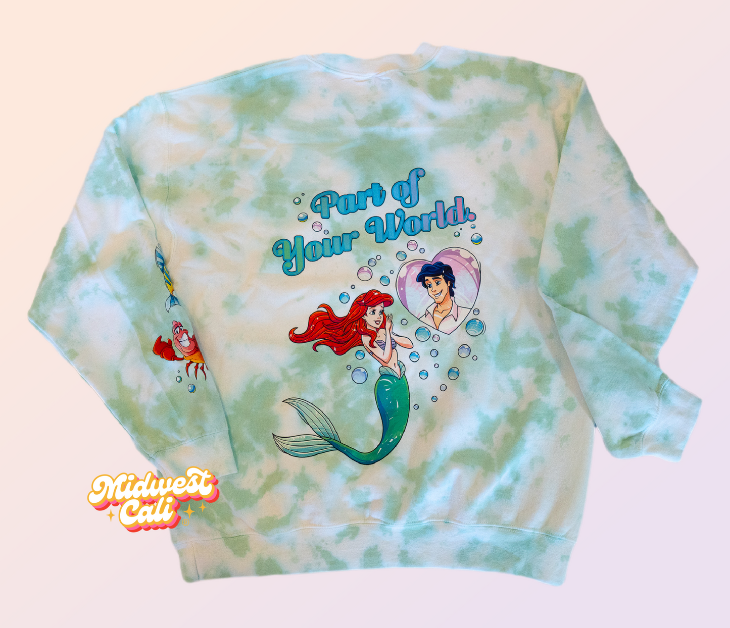 Part of Your World Green Tie Dyed - Midwest Cali Original Premium Fleece Sweatshirt MADE TO ORDER